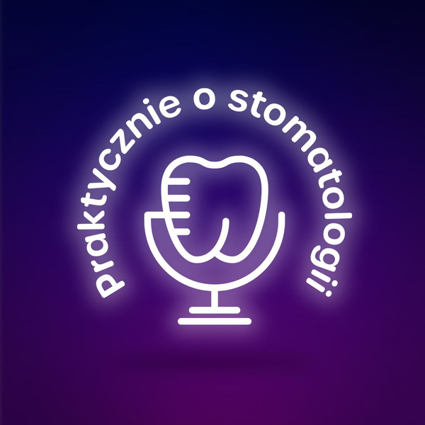 Artwork for Praktycznie o stomatologii