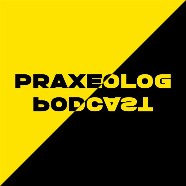 Artwork for Praxeolog Podcast