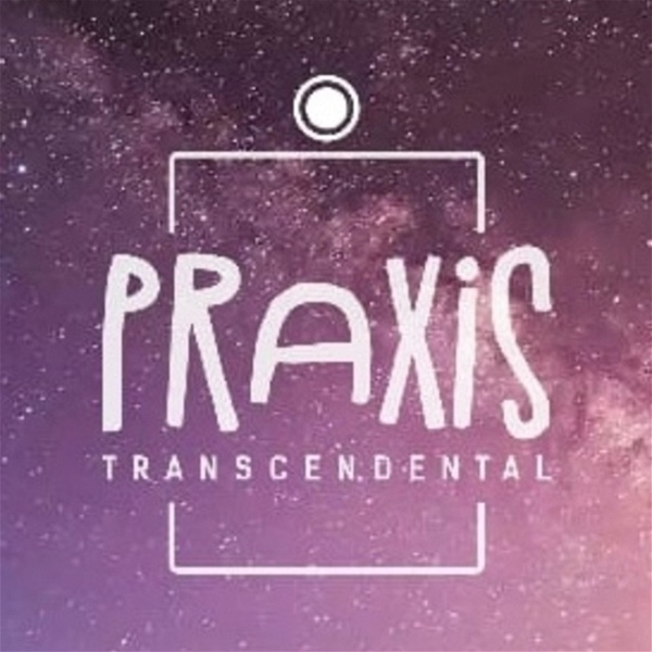 Artwork for Praxis Transcendental