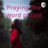 Praying The Word of God