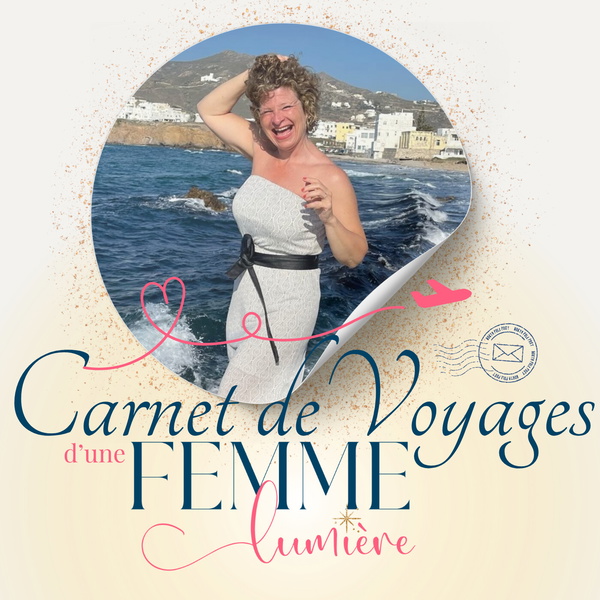 Artwork for Carnet de voyages d'une Femme Lumière