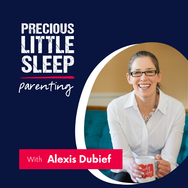 Artwork for Precious Little Sleep Parenting Podcast
