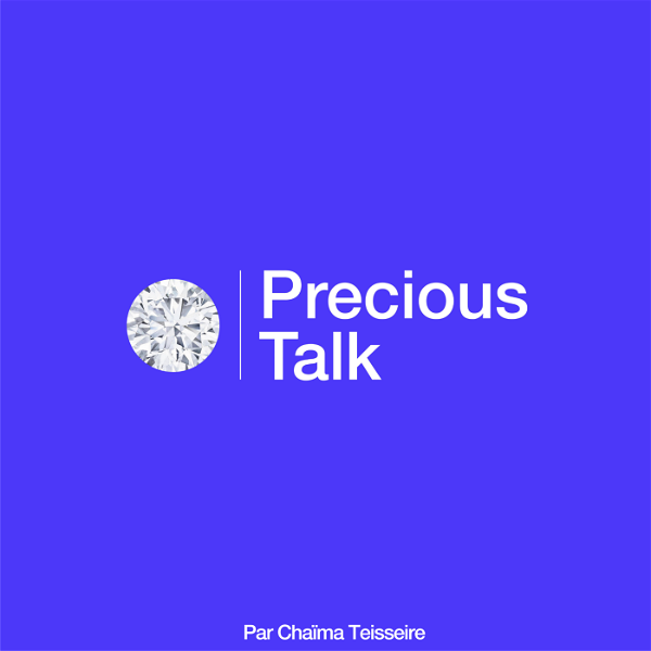 Artwork for Precious Talk : Stories from mines to Place Vendôme