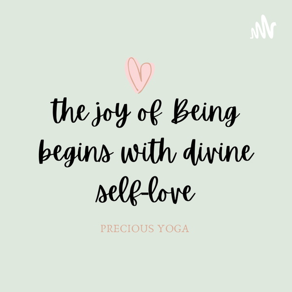 Artwork for Precious Yoga : Self Heal through Self Love