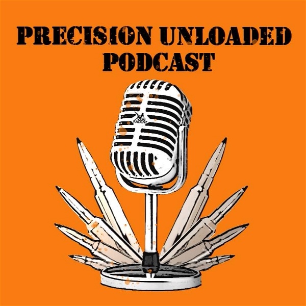 Artwork for Precision Unloaded Podcast