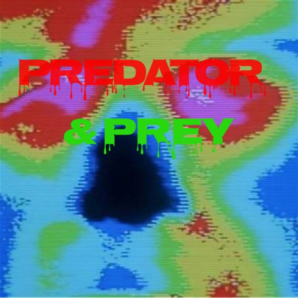 Artwork for Predator & pREY: A Yautja Podcast