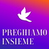 Preghiamo insieme