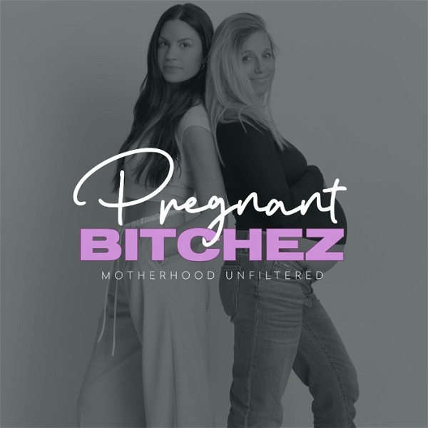 Artwork for Pregnant Bitchez