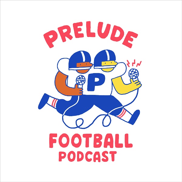 Artwork for PRELUDE FOOTBALL Podcast