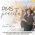 PMS Made Peaceful | Emotional Regulation, Monthly Cycle Hormones, Pre-Period Mood Swings, Cycle Tracking