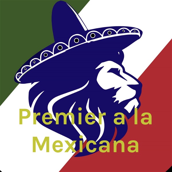 Artwork for Premier a la Mexicana