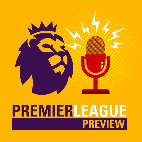 Artwork for Premier League Preview Podcast