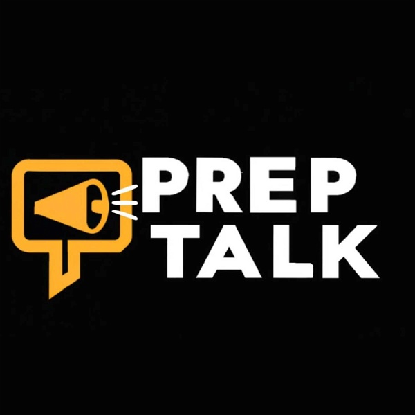 Artwork for Prep Talk Podcast