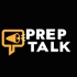 Prep Talk Podcast