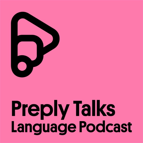 Artwork for Preply Talks Language Podcast