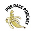 PreRace Podcast