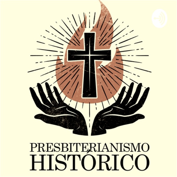 Artwork for Presbiterianismo Histórico