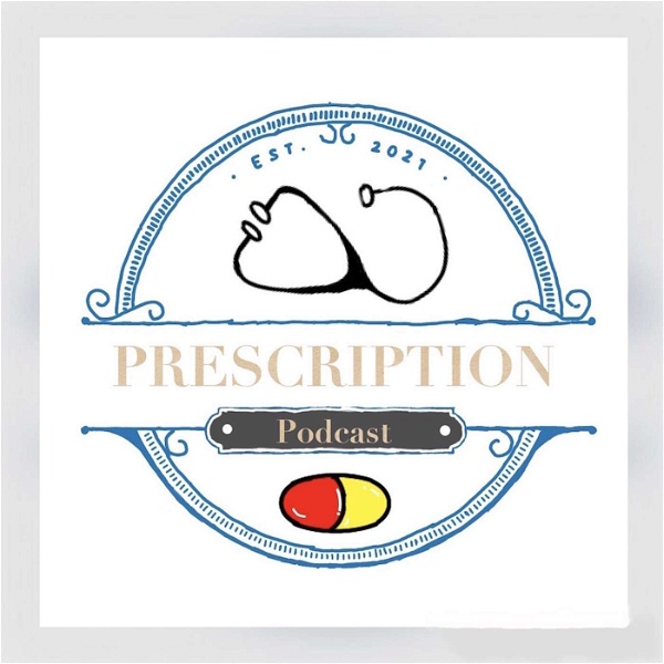 Artwork for Prescription Podcast