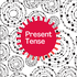 Present Tense