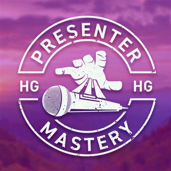 Artwork for Presenter Mastery Podcast