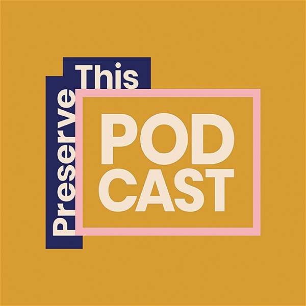 Artwork for Preserve This Podcast
