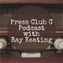PRESS CLUB C Podcast with Ray Keating