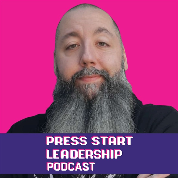 Artwork for Press Start Leadership Podcast