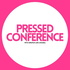 Pressed Conference