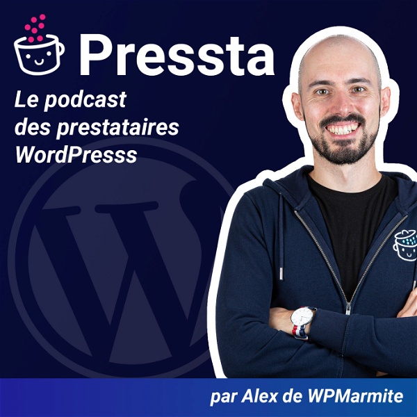 Artwork for Pressta : Le podcast des prestataires WordPress