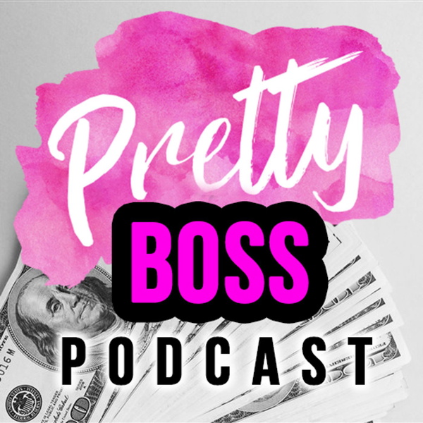 Artwork for Pretty Boss Podcast