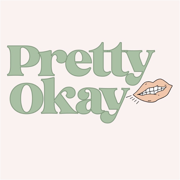 Artwork for Pretty Okay Podcast