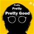 Pretty Pretty Pretty Good: A Podcast About Curb Your Enthusiasm and Party Down