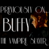 Previously On... Buffy the Vampire Slayer