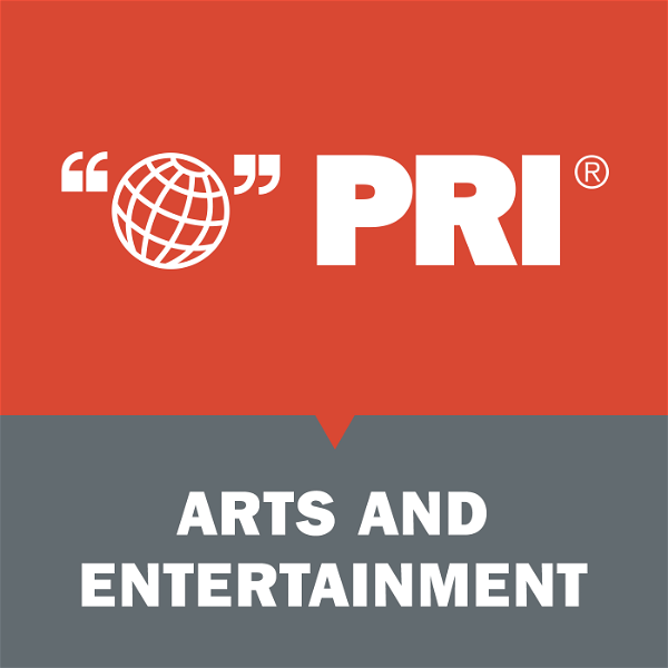 Artwork for PRI: Arts and Entertainment
