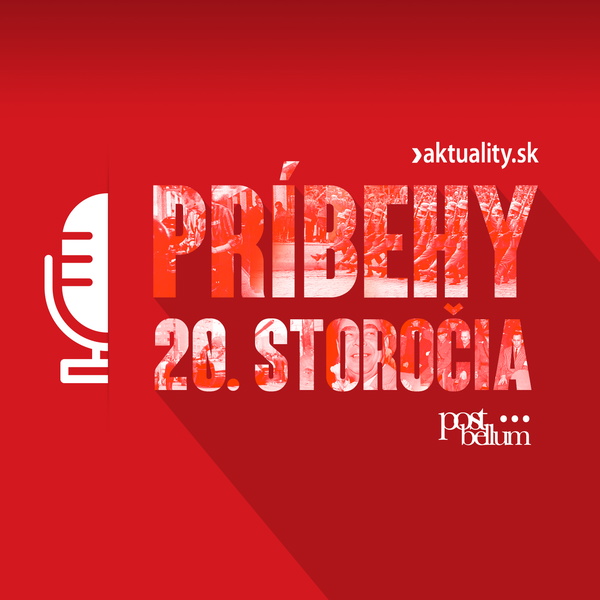 Artwork for Príbehy 20. storočia