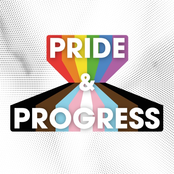 Artwork for Pride and Progress