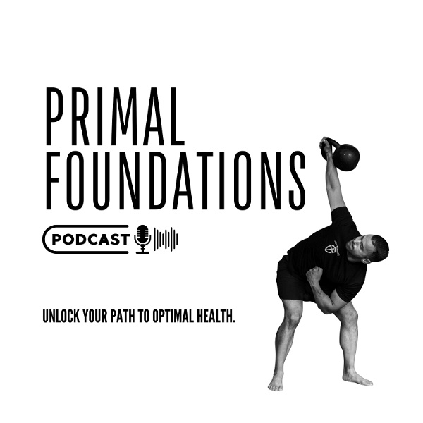 Artwork for Primal Foundations Podcast