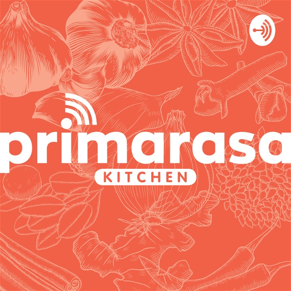 Artwork for Primarasa Kitchen Podcast