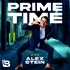 Prime Time with Alex Stein