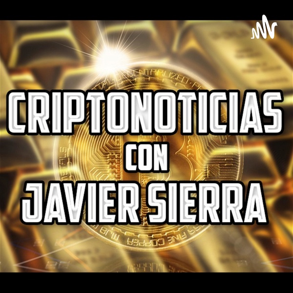 Artwork for CriptoNoticias con Javier Sierra