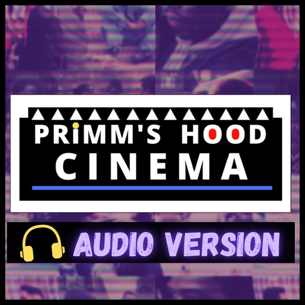 Artwork for Primm's Hood Cinema