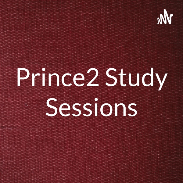 Artwork for Prince2 Study Sessions