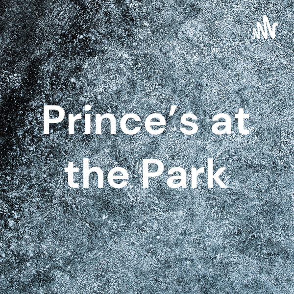 Artwork for Prince’s at the Park