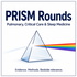 PRISM Rounds: Pulmonary Critical Care & Sleep Podcast