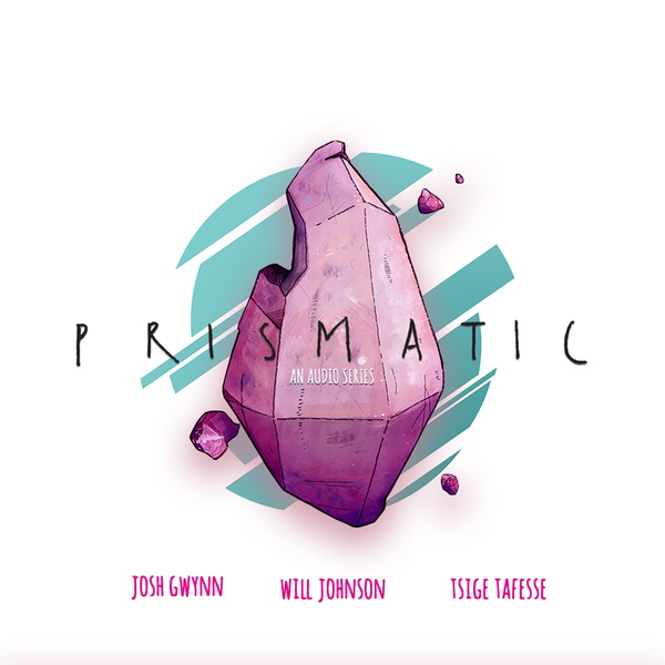 Artwork for Prismatic: An Audio Series