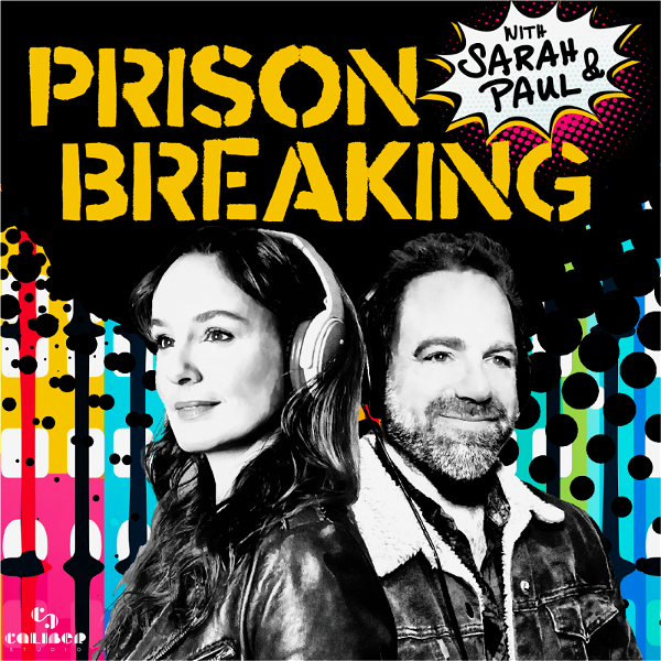 Artwork for Prison Breaking With Sarah & Paul