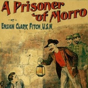 Artwork for Prisoner of Morro, A by Upton Sinclair (1878