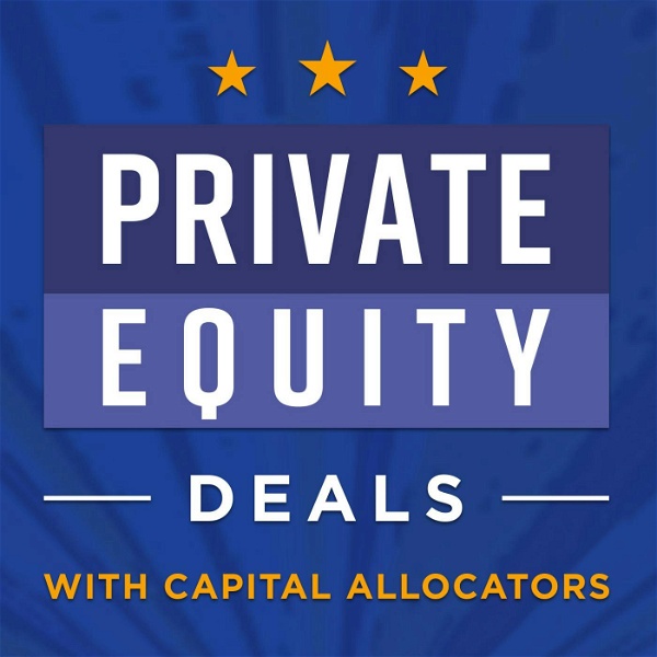 Artwork for Private Equity Deals with Capital Allocators