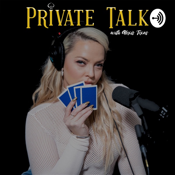 Artwork for Private Talk With Alexis Texas