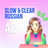 Slow & Clear Russian Podcast (A2+)